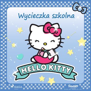 Hello Kitty - Wycieczka szkolna – audiobook