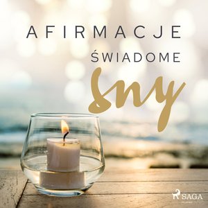 Afirmacje - Świadome sny – audiobook