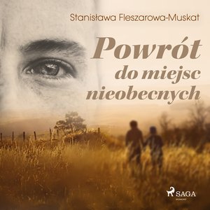 Powrót do miejsc nieobecnych – audiobook