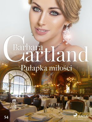 Pułapka miłości - Ponadczasowe historie miłosne Barbary Cartland – ebook