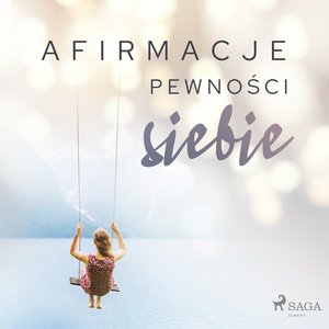 Afirmacje pewności siebie - wersja dla kobiet – audiobook