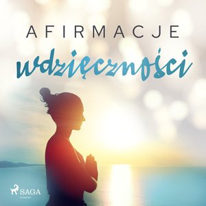 Afirmacje wdzięczności – audiobook