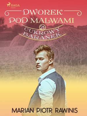 Dworek pod Malwami 21 - Cukrowy baranek – ebook