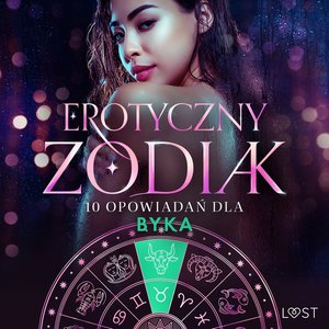 Erotyczny zodiak: 10 opowiadań dla Byka – audiobook