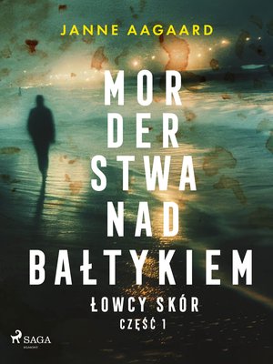 Morderstwa nad Bałtykiem. Część 1. Łowcy skór – ebook