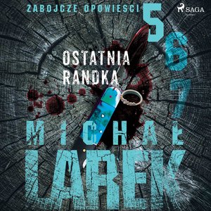 Zabójcze opowieści 5: Ostatnia randka – audiobook