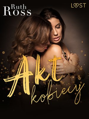 Akt kobiecy - lesbijskie opowiadanie erotyczne – ebook