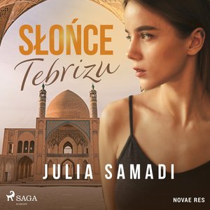 Słońce Tebrizu – audiobook