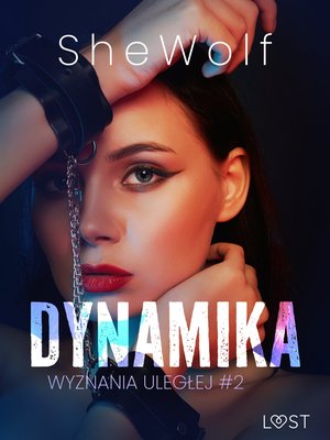 Wyznania uległej #2: Dynamika - seria erotyczna BDSM – ebook