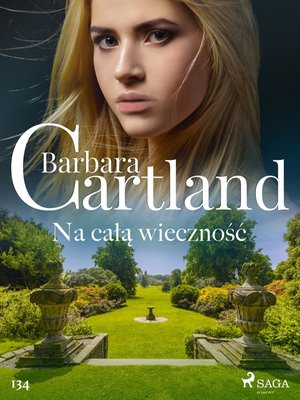 Na całą wieczność - Ponadczasowe historie miłosne Barbary Cartland – ebook