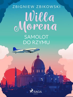 Willa Morena. Tom 2. Samolot do Rzymu – ebook