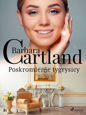 Poskromienie tygrysicy - Ponadczasowe historie miłosne Barbary Cartland – ebook