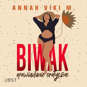 Biwak - opowiadanie erotyczne – audiobook