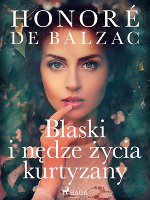 Blaski i nędze życia kurtyzany – ebook