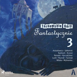 Tarnowskie Góry fantastycznie 3 – audiobook