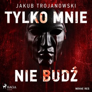 Tylko mnie nie budź – audiobook