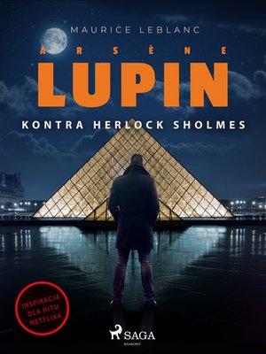 Arsène Lupin. Arsène Lupin kontra Herlock Sholmes – ebook
