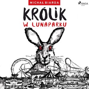 Królik w Lunaparku – audiobook