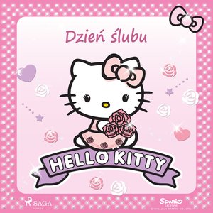 Hello Kitty - Dzień ślubu – audiobook