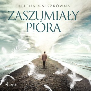 Zaszumiały pióra – audiobook