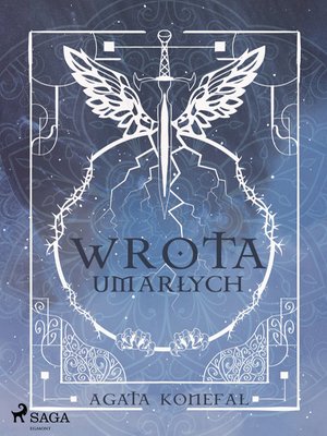 Wrota Umarłych. Saga Niebios i Otchłani. Tom 3 – ebook