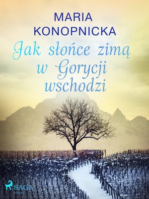 Jak słońce zimą w Gorycji wschodzi – ebook