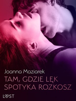 Tam, gdzie lęk spotyka rozkosz - opowiadanie erotyczne – ebook
