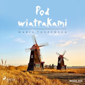 Pod wiatrakami – audiobook