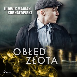 Obłęd złota – audiobook