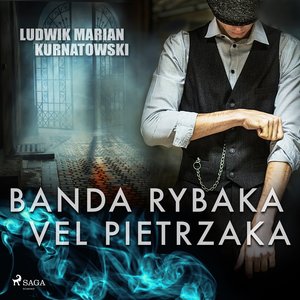 Banda Rybaka vel Pietrzaka – audiobook