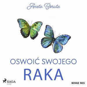 Oswoić swojego raka – audiobook