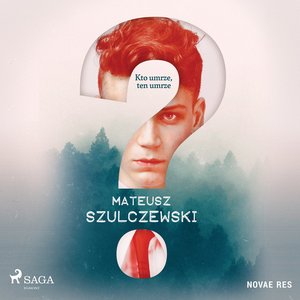 Kto umrze, ten umrze? – audiobook