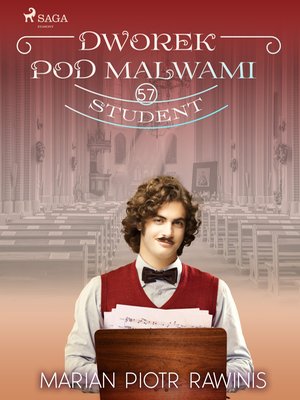 Dworek pod Malwami 57 - Student – ebook