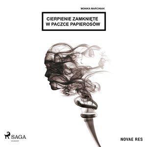 Cierpienie zamknięte w paczce papierosów – audiobook