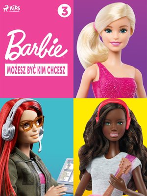 Barbie - Możesz być kim chcesz 3 – ebook