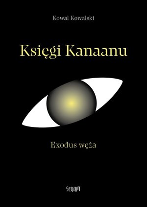 Księgi Kanaanu. Exodus węża – ebook