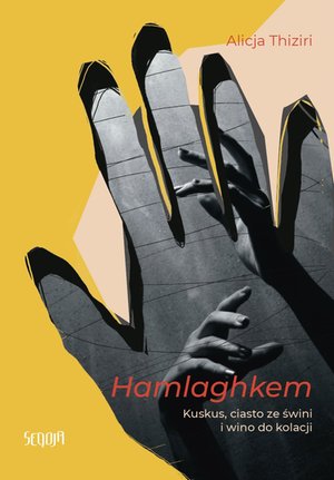 Hamlaghkem. Kuskus, ciasto ze świni i wino do kolacji – ebook