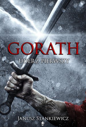 Gorath. Uderz pierwszy – ebook