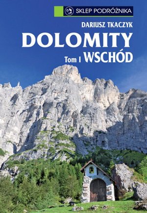 Dolomity. Tom I. Wschód – ebook