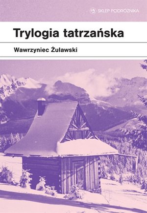 Trylogia tatrzańska – ebook
