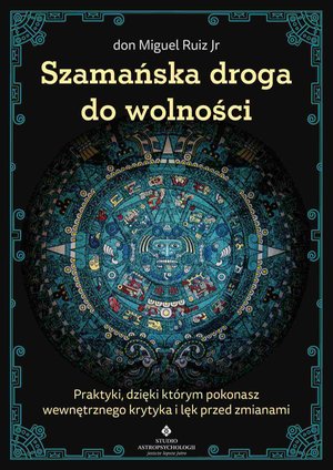 Szamańska droga do wolności – ebook