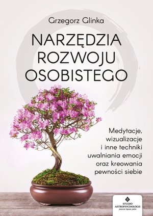 Narzędzia rozwoju osobistego. – ebook