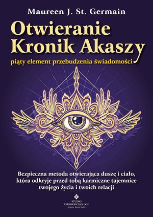 Otwieranie Kronik Akaszy. – ebook