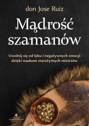 Mądrość szamanów – ebook