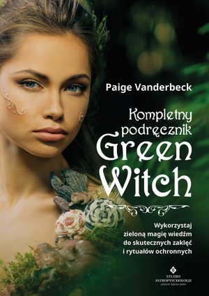 Kompletny podręcznik Green Witch. – ebook