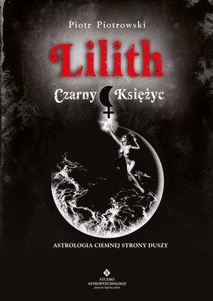 Lilith. Czarny Księżyc – ebook
