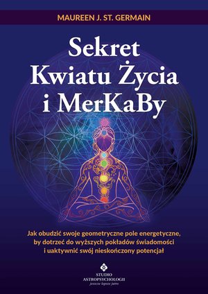 Sekret Kwiatu Życia i MerKaBy – ebook