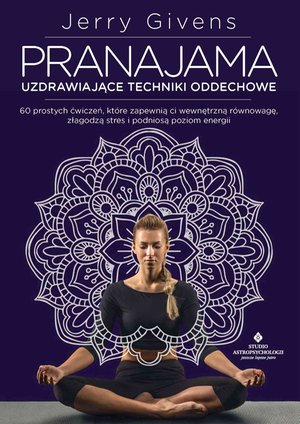 Pranajama uzdrawiające techniki oddechowe – ebook