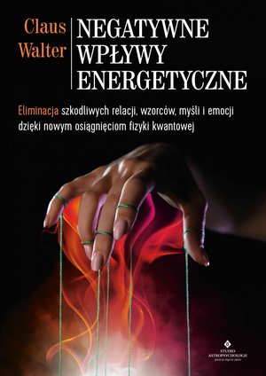 Negatywne wpływy energetyczne. – ebook
