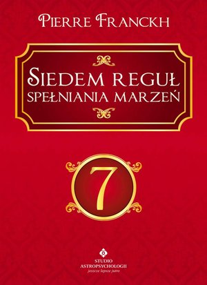 Siedem reguł spełniania marzeń – ebook